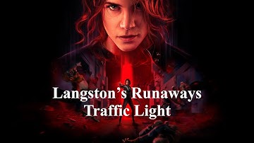 Control - Langston’s Runaways - Traffic Light
