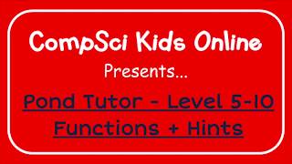 Blockly Games - Pond: Level 5-10 Functions + Hints