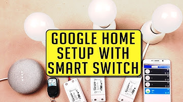 Control Home With Google Home mini- How to Setup Sonoff WiFi Switch with Google Home Mini in Bangla