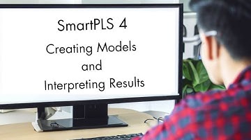 SmartPLS 4: PLS Model Creation and Interpretation of the Results