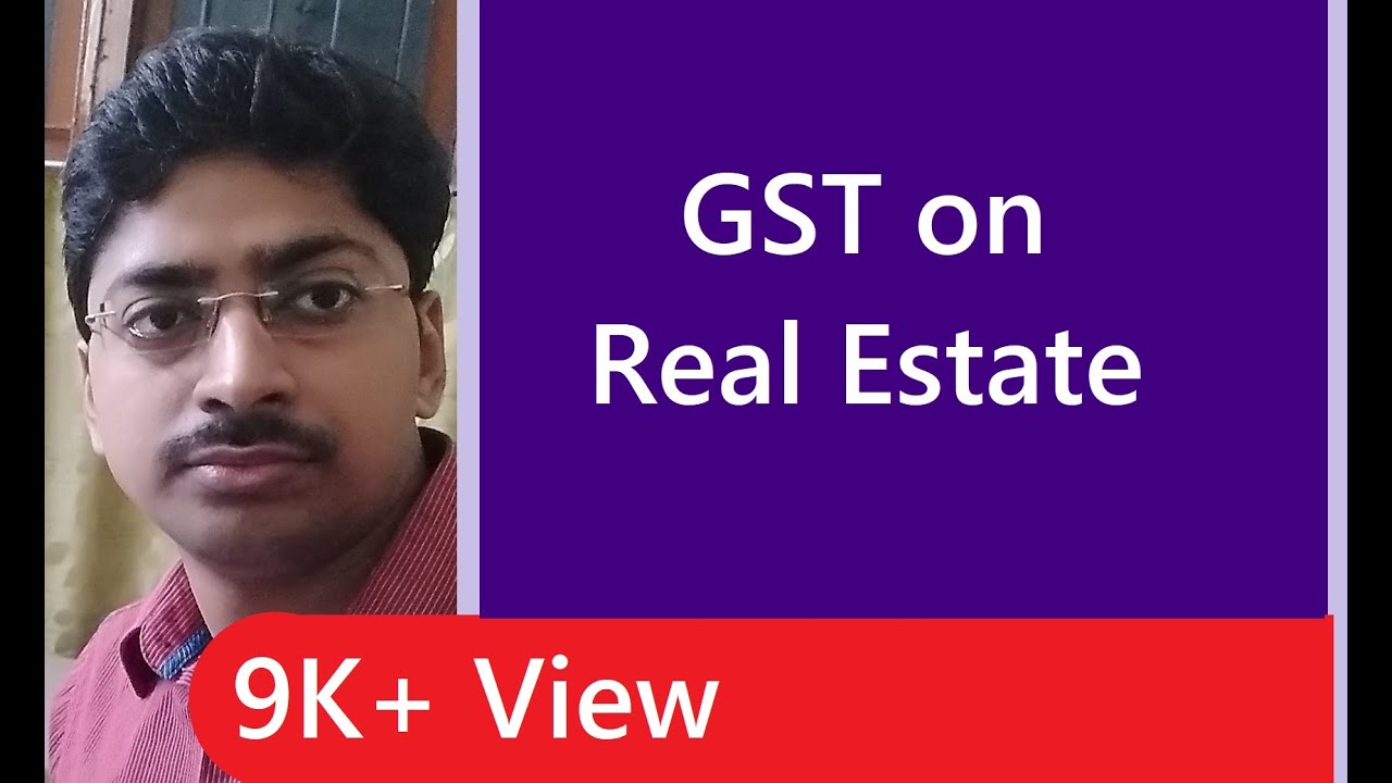 GST on Real Estate Sector / Construction Service / Builder / Developer YouTube