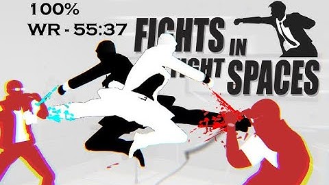 (Former) World Record 100% Speedrun - 55:37 - Fights in Tight Spaces #Hapax #FiTs #Inb4Ffwd