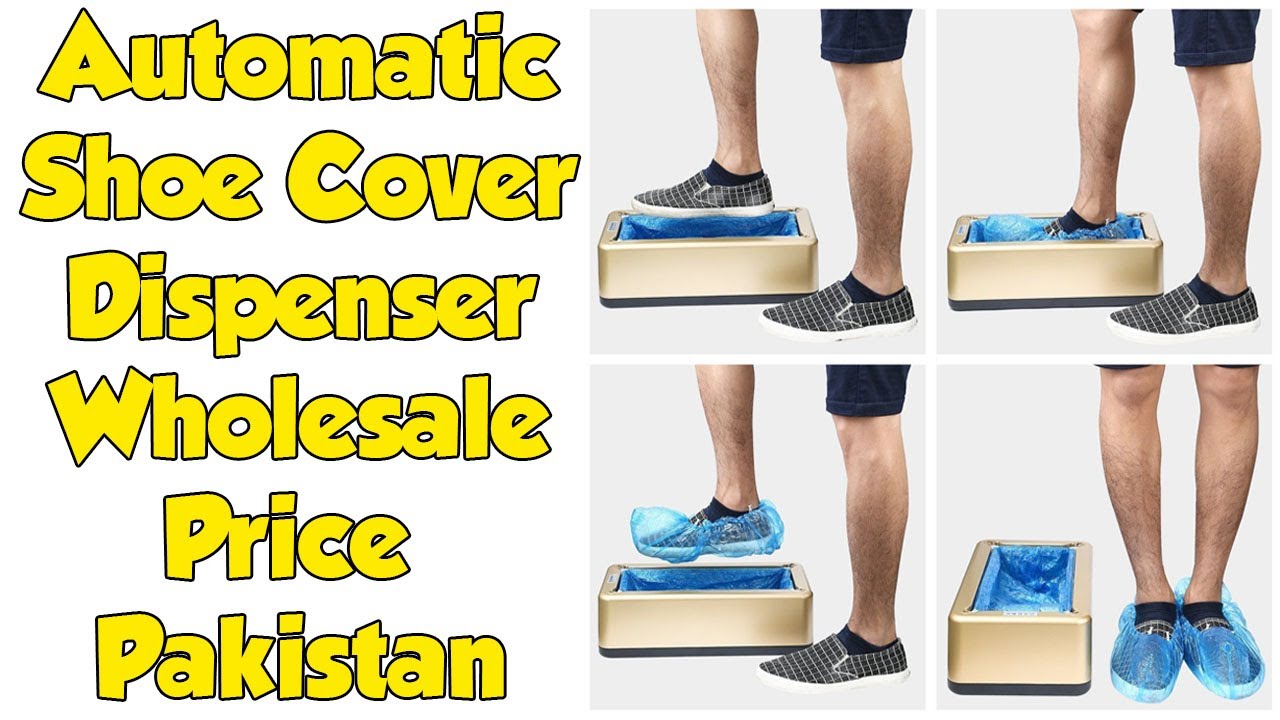 Automatic Shoe Cover Dispenser Machine Wholesale Price Pakistan YouTube