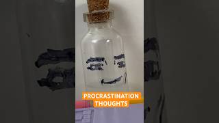 PROCRASTINATION THOUGHTS #shorts