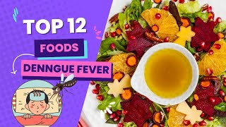 12 best foods in dengue fever  for faster recovery #dengue #health #medicine