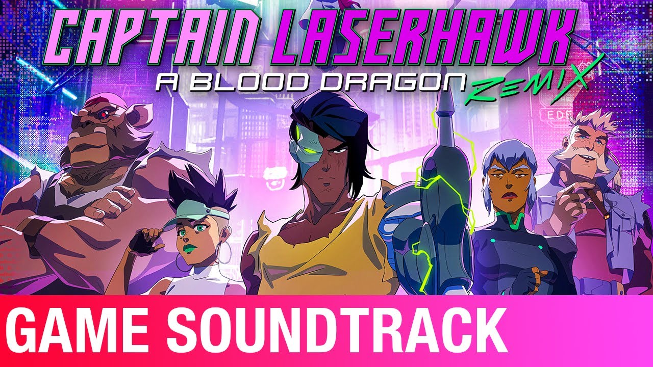 Too Little, Too Late | Captain Laserhawk: A Blood Dragon Remix