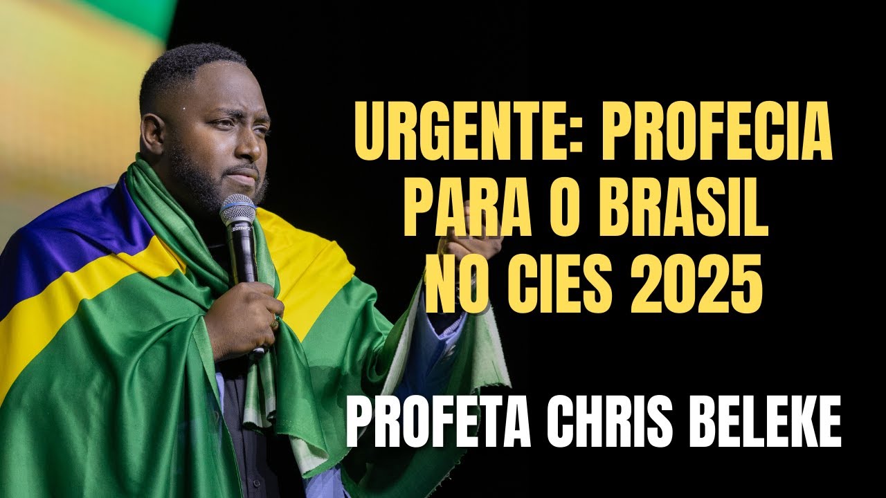 URGENTE: PROFECIA PARA O BRASIL | CIES 2025 | Pr. Pedro Medina