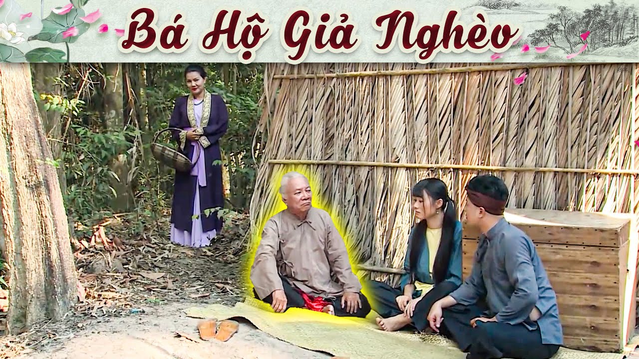 Cổ Tích Mới 2025 - BÁ HỘ GIẢ NGHÈO | Truyện Cổ Tích Việt Nam 2025 | Cổ Tích Hay Nhất Việt Nam