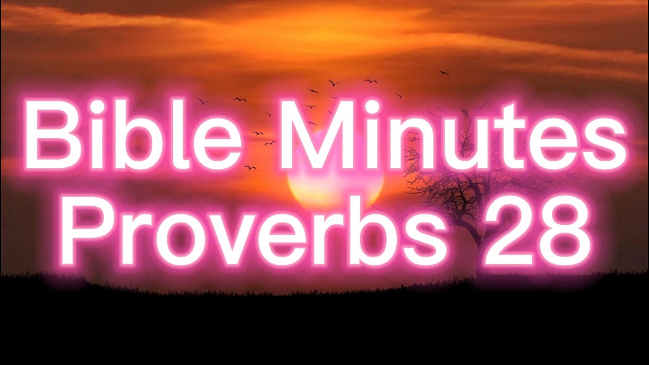 Holy Bible Audio: PROVERBS 28 - With Text (Easy English) w/ Beethoven ...