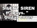 SILENT SIREN &quot;Days.&quot; ギターカバー(TAB譜付) Guitar Cover with TAB