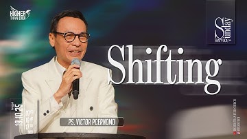 Evening Service with Ps. Victor Poernomo: "Shifting"