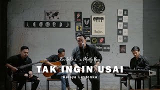 Keisya Levronka - Tak Ingin Usai (Rantaone x Mufly Key Cover)