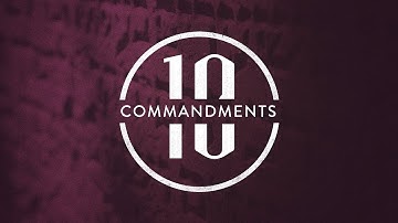 8/17/25 | The Ten Commandments | Part 3