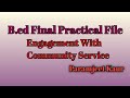 Engagement With Community Service #b.ed #finalpractical #engagementwithcommunityservice