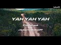 【英語カバー】YAH YAH YAH / English Cover Version