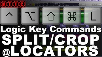 Logic Pro X Key Commands: Split & Crop at Playhead & Locators