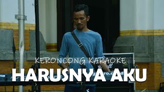 Harusnya Aku - Minus one Karaoke Paling Baper Sedunia