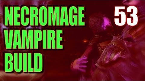Skyrim Necromage Vampire Build Walkthrough Part 53: One Shotting an Ancient Dragon on Legendary