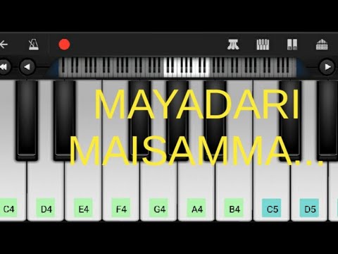 MAYADARI MAISAMMA SONG ON PIANO