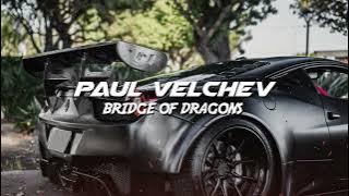 Paul Velchev - Bridge of Dragons