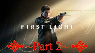 007 First Light part 2: Earning Our Stripes