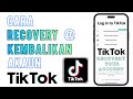 How to Recover Tiktok Account with Email - Cara Dapatkan Semula Akaun Tiktok