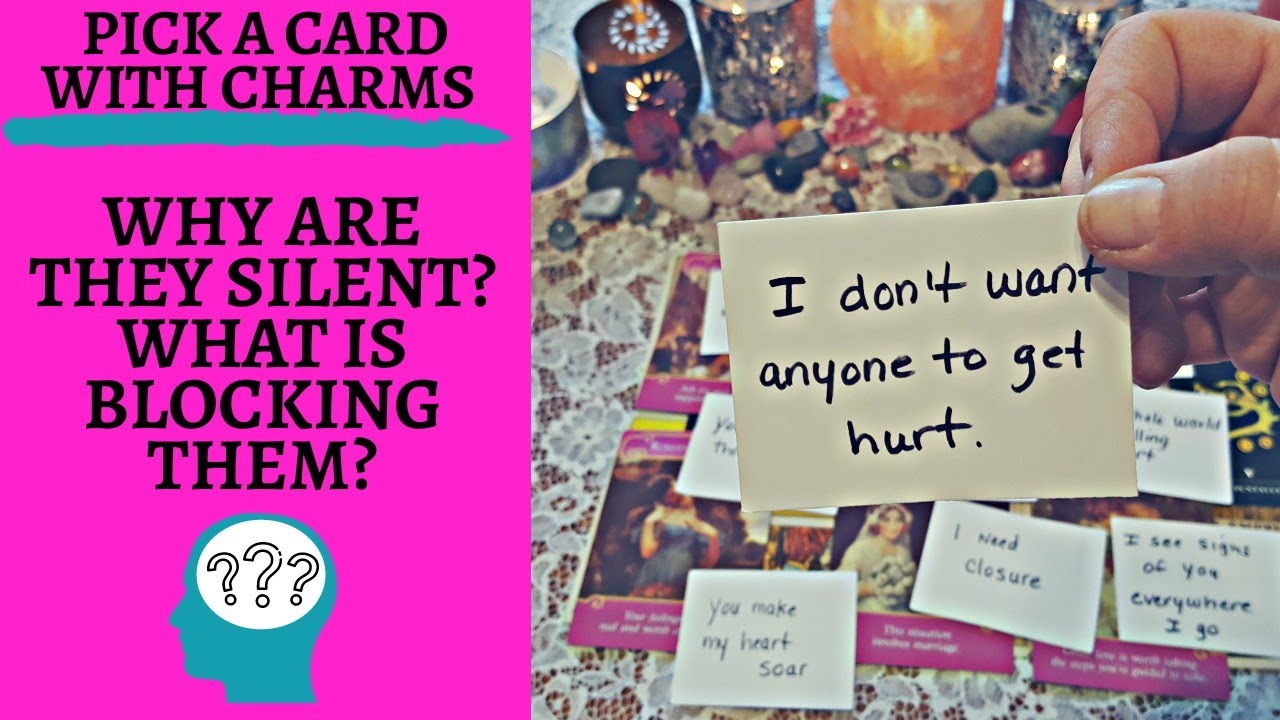👤💔WHY ARE THEY SILENT? WHAT IS BLOCKING THEM?💔👤|🔮CHARM PICK A CARD🔮