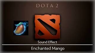 Dota 2 | Enchanted Mango [Sound Effect]