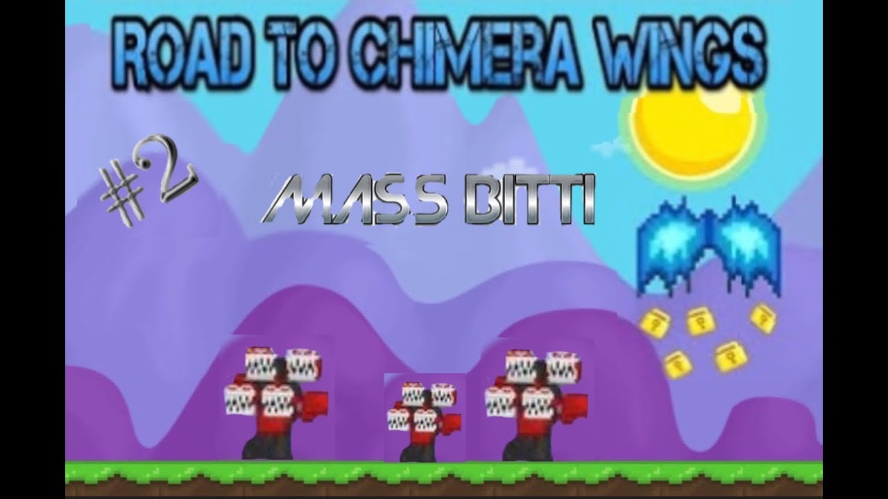 Mass Bitti!! Road To Chimera Wings|Growtopia Türkçe