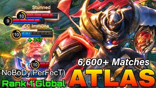 6,600  Matches Atlas MVP Gameplay - Top 1 Global Atlas by NoBoDy.PerFecT) - Mobile Legends