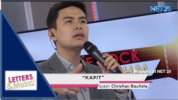 CHRISTIAN BAUTISTA - KAPIT (NET25 LETTERS AND MUSIC)