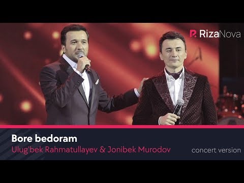 Ulug'bek Rahmatullayev & Jonibek Murodov — Bore bedoram (concert version) #UydaQoling