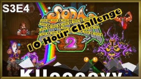[Soda Dungeon] 2 S3E4 I Love Reptiles But That Chameleon Can Burn | 10 Hour Challenge