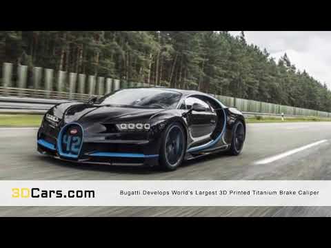 Bugatti develops world's largest 3D printed titanium Brake Caliper, just 6.4 pounds