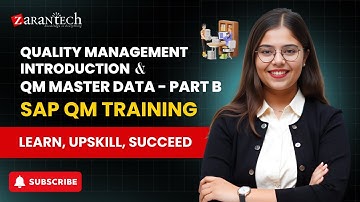 Quality Management Introduction and QM Master Data - Part B | SAP QM Training | Zarantech