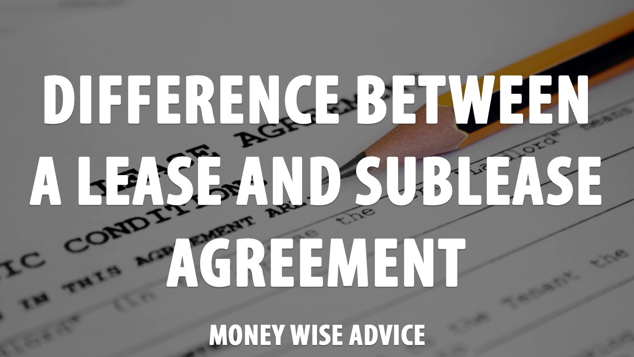 difference between sublease and assignment of lease