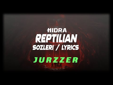 Hidra - Reptilian [Sözleri/Lyrics]