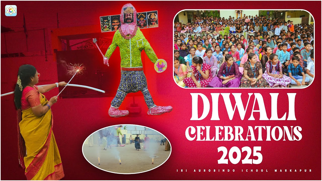 🪔 Diwali 2025 Celebration at Sri Aurobindo School, Markapur 🪔