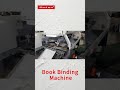 Perfect Book Binding Machine With 4 Clamps Ready to Ship to Argentina