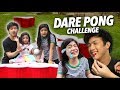 Dare Pong Challenge (Epic Dares!) | Ranz and Niana