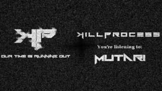 KillProcess - Mutari [Official Audio]