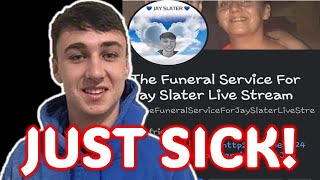 LIVE-STREAMING JAY SLATER'S FUNERAL SCAM?! | JAY SLATER UPDATE TODAY!