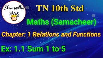 TN 10th Std (Samacheer) Maths Chapter: 1 Relations and Functions Ex: 1.1 sum 1 to 5