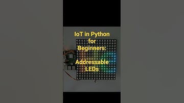IoT in Python For Beginners - Addressable LEDs | Programming