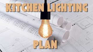 Kitchen Lighting Mistakes From Start to Finish!
