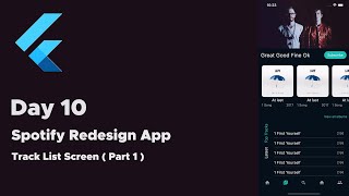 Famous [Day 10 / 365 Coding Challenge]  - Flutter UI - Spotify Redesign - Track List Screen (Part 1) Profile