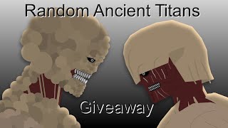 Random Ancient Titans | Giveaway | Attack On Titan | Shiginu