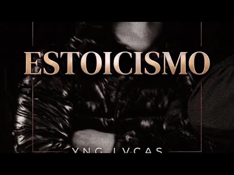 Estoicismo - Yng Lvcas 