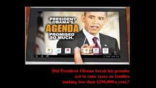 Did Obama Break His Promise Not To Raise Taxes On Families Making Less Than $250,000 a Year?