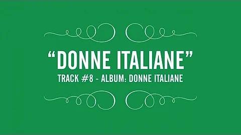 Le Rivoltelle - DONNE ITALIANE - Lyric Video